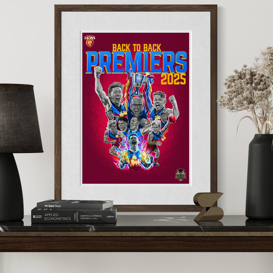 Brisbane Lions - Premiers - Back to Back 2025 - Fine Art Poster By Grange Wallis (UNFRAMED)